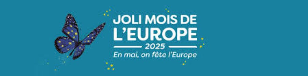 LE JOLI MOIS DE L'EUROPE, EN MAI ON FÊTE L'EUROPE !